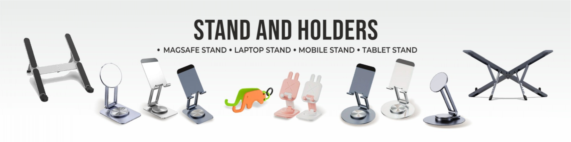 Stand & Holders